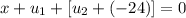 x+u_{1} +[u_{2}+(-24)]=0