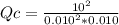 Qc=\frac{10^{2} }{0.010^{2} *0.010}