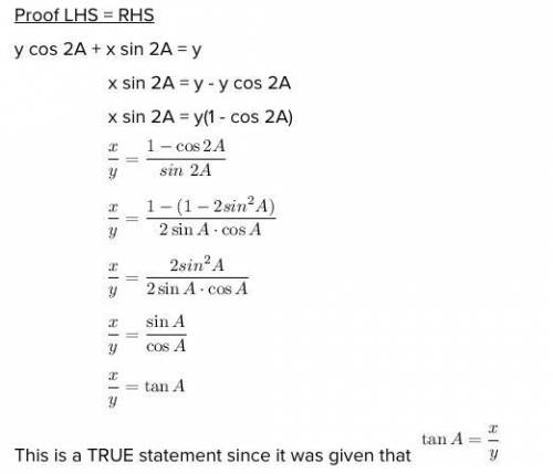 (a) If tan A=x/yprove that: y.cos2A +x.sin2A= y.Please help me..