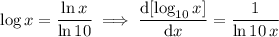 \log x=\dfrac{\ln x}{\ln 10}\implies\dfrac{\mathrm d[\log_{10}x]}{\mathrm dx}=\dfrac1{\ln10\,x}