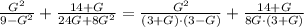 \large{\frac{G^2}{9-G^2}+\frac{14+G}{24G+8G^2}=\frac{G^2}{(3+G)\cdot (3-G)}+\frac{14+G}{8G\cdot (3+G)}}