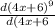 \frac{d(4x + 6)^9}{d(4x+6}