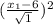 (\frac{x_{1}-6 }{\sqrt{1} } )^{2}