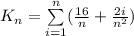 K_n  =  \sum\limits_{i=1}^n  ( \frac{16}{n} + \frac{2i}{n^2} )