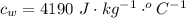 c_w= 4190\  J \cdot kg^{-1} \cdot  ^oC^{-1}