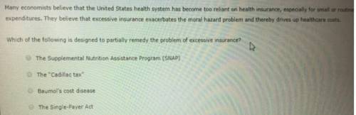 Which of the following is designed to partially remedy the problem of excessive insurance? Baumol’s