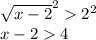 \sqrt{x-2}^22^2\\x-24