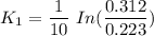 K_1 = \dfrac{1}{10} \ In ( \dfrac{0.312 }{0.223})