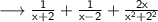 \longrightarrow{ \sf{ \frac{1}{x + 2}  +  \frac{1}{x - 2}  +  \frac{2x}{ {x}^{2} +  {2}^{2}  } }}