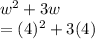 w^2+3w\\=(4)^2+3(4)