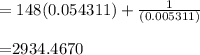 = 148(0.054311)+ \frac{1}{(0.005311)}\\\\   =$2934.4670