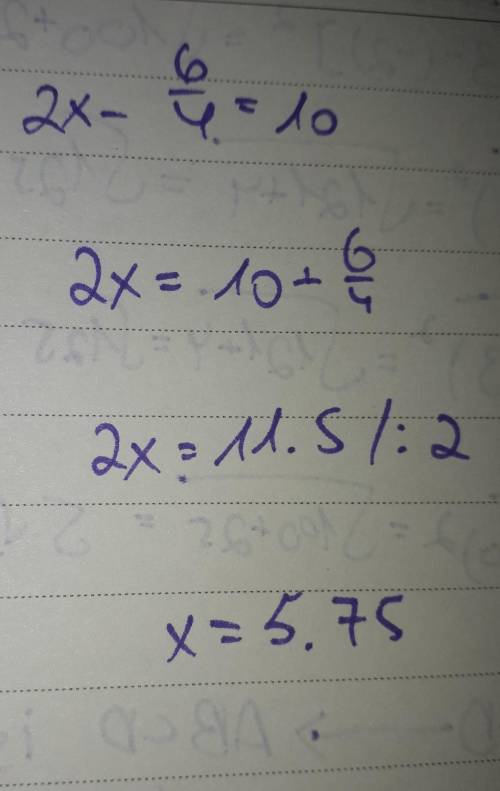 Solve for x.2 x - 6 / 4 = 10x = [?]