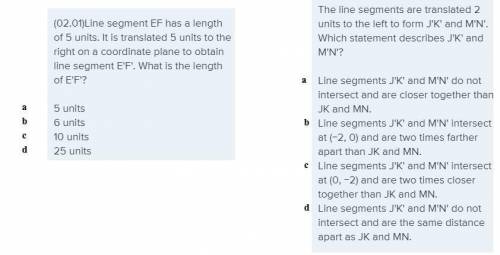 (02.01)Line segment EF has a length of 5 units. It is translated 5 units to the right on a coordinat