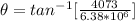 \theta  = tan^{-1}[ \frac{ 4073}{6.38*10^{6}}]
