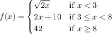 f(x)= \begin{cases}\sqrt{2x} & \text{if }x