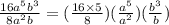 \frac{16a^5b^3}{8a^2b}=(\frac{16\times 5}{8})(\frac{a^5}{a^2})(\frac{b^3}{b})