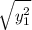 $\sqrt{y_1^2}$