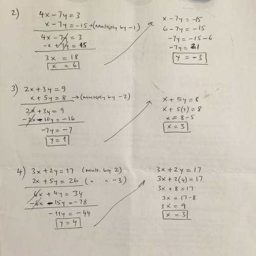 Solve the system using elimination:  1 3x+3y=27 x-37=-11 2 4x-7y=3 x-7y=-15 3 2x+3y=9 x+5y=8 4 3x+2y