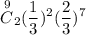 $ {\overset{9}C}_2 (\frac{1}{3})^2 (\frac{2}{3})^7 $