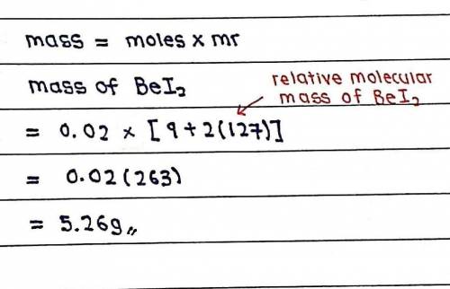 How many grams are in 0.02 moles of beryllium iodide, Bel2?