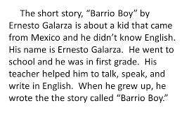 Read each quotation from Barrio Boy and the statement below it. Which statement is a correct inferen