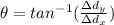\theta=tan^{-1}(\frac{\Delta d_{y}}{\Delta d_{x}})