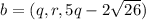 b  =  (q,r , 5q-2\sqrt{26} )