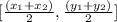 [\frac{(x_1+x_2)}{2},\frac{(y_1+y_2)}{2}]