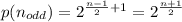 p(n_{odd }) =2^{\frac{n -1}{2} +1 } = 2^{\frac{n +1}{2}  }