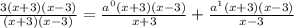\frac{3(x+3)(x-3)}{( x+3)(x-3)} = \frac{a^0(x +3)(x-3)}{x + 3} + \frac{a^1 (x+3)(x-3)}{x - 3}