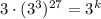 3 \cdot (3^3)^{27}=3^k