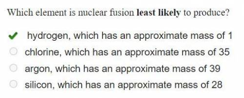 Which element is nuclear fusion least likely to produce?

hydrogen, which has an approximate mass of