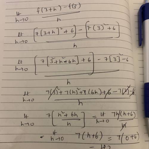 Let f(x) = 7x^2 +6. Evaluate lim h→0 f(3+h)− f(3)/h