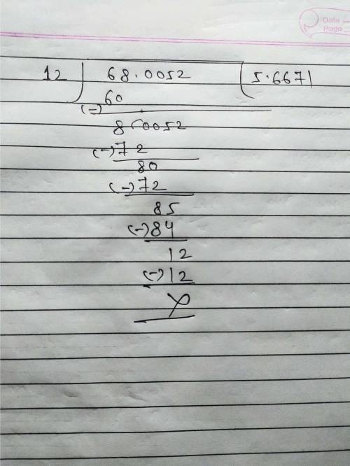 Find the quotient of 68.0052 and 12. round the answer to the nearest hundred