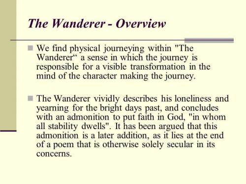 Which line from “The Wanderer” best supports the inference that there is consolation for earthly suf