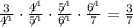 \frac{3}{\not4^1}\cdot    \frac{\not4^1}{\not5^1} \cdot  \frac{\not5^1}{\not6^1} \cdot \frac{\not6^1 }{7}= \frac{3}{7}