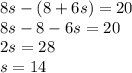 8s-(8+6s)=20\\&#10;8s-8-6s=20\\&#10;2s=28\\&#10;s=14