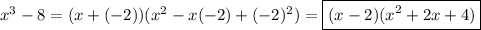 x^3-8=(x+(-2))(x^2-x(-2)+(-2)^2)=\boxed{(x-2)(x^2+2x+4)}