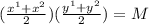 ( \frac{x^{1} +x^{2}}{2} ) ( \frac{y^{1} +y^{2}}{2} )=M
