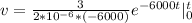 v = \frac{3}{2*10^{-6}*(-6000)}  {e^{-6000t}}|_0^t
