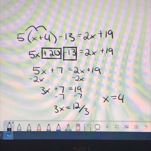 5(x+4) - 13 = 2x + 19
Solve for x