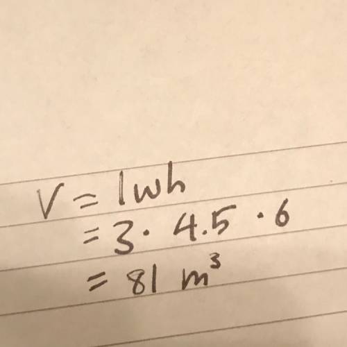 What is the volume of a right rectangular prism that is 3 meters by 4.5 meters by 6 meters