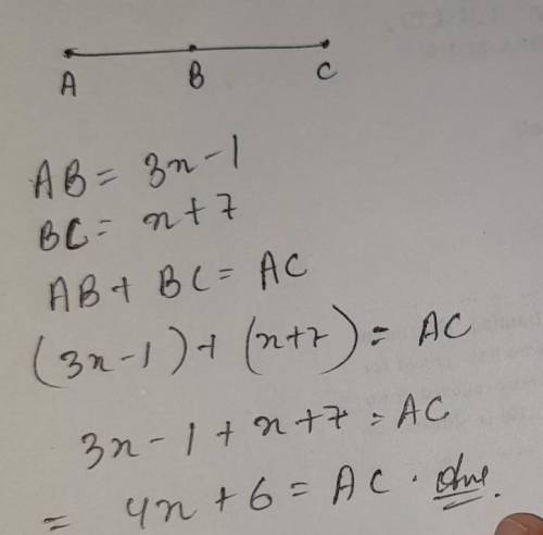 Given: B is the midpoint of segment AC. AB = 3x - 1, BC = x +7

Find: The length of segment AC
22
02