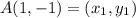 A(1, -1) = (x_1, y_1)