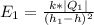 E_1 =    \frac{k * |Q_1|}{(h_1 -h)^2}
