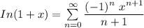 In(1+x) = \sum \limits ^{\infty}_{n = 0} \dfrac{(-1)^n \ x^{n+1}}{n +1}