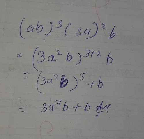 Simplify the expression: (ab)³ (3a)²b