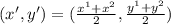 (x' , y') = (\frac{x^1+x^2}{2} , \frac{y^1+ y^2}{2} )