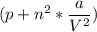 (p+n^2*\dfrac{a}{V^2})