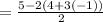 =  \frac{5 - 2(4 + 3( - 1))}{2}
